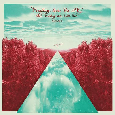 Everything Above The Sky / Astral Travelling w/ Luke Una (Standard Black Version) (Preorder)