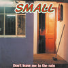 RE:WARM 010 || Small - Dont Leave Me In The Rain