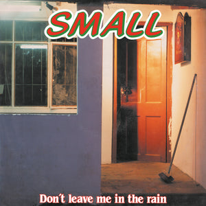 RE:WARM 010 || Small - Dont Leave Me In The Rain