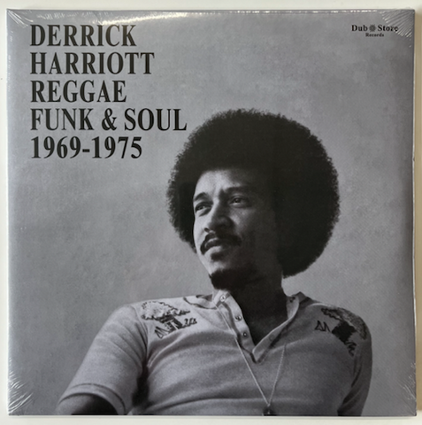 Derrick Harriott - Reggae, Funk & Soul 1969 - 1975